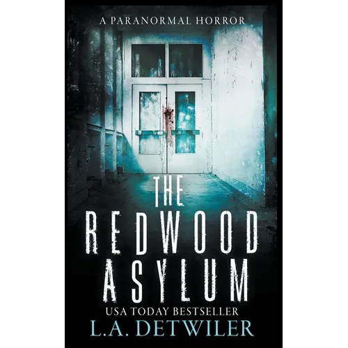 The Redwood Asylum