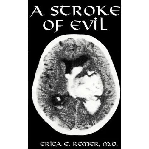 A Stroke of Evil