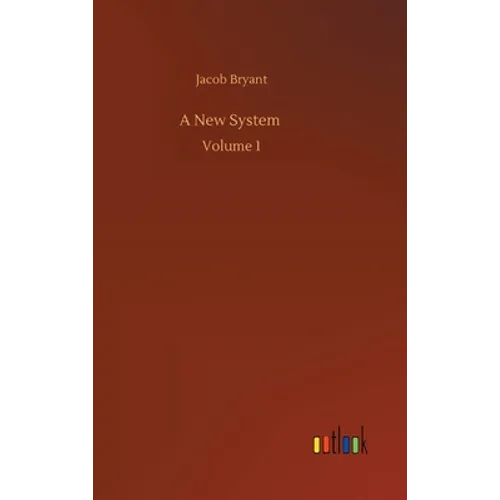 A New System: Volume 1