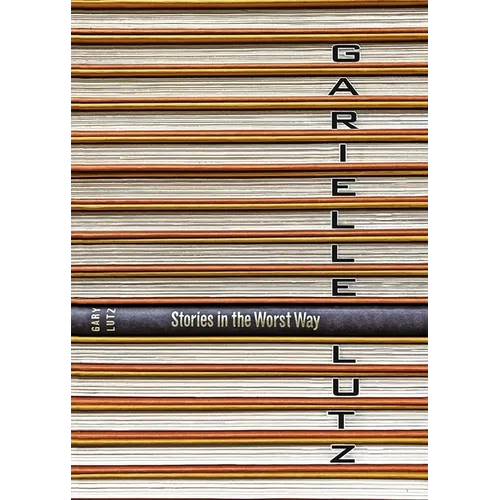 Stories in the Worst Way
