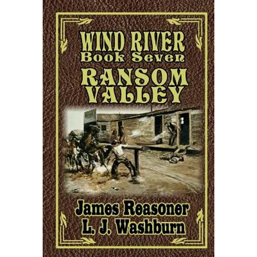 Wind River: Ransom Valley