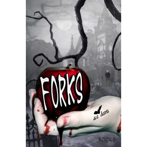 Forks, Book Three