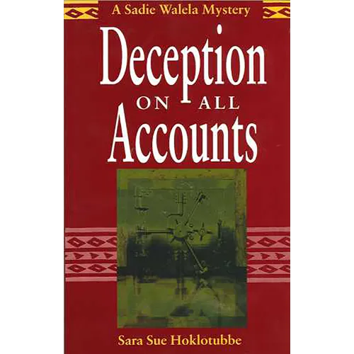 Deception on All Accounts
