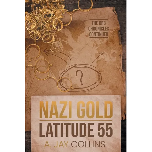 Nazi Gold - Latitude 55