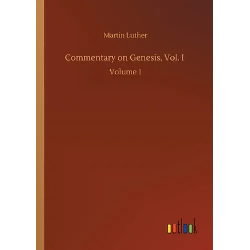 Commentary on Genesis, Vol. I: Volume 1