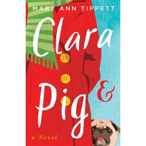 Clara & Pig
