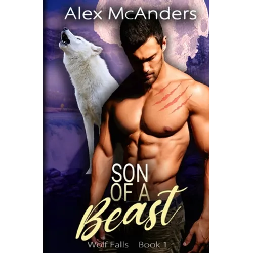 Son of a Beast: Fated Mates Wolf Shifter Romance