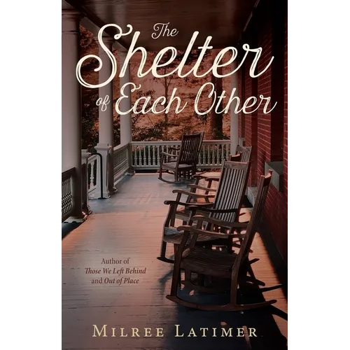 The Shelter of Each Other