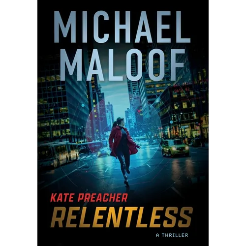 Relentless: A Gripping International Thriller