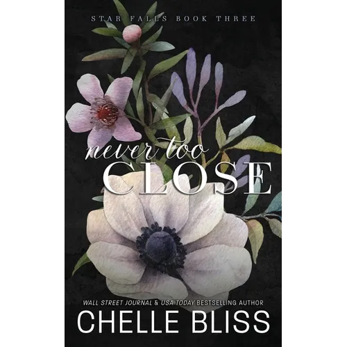 Never Too Close: Discreet Edition