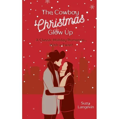 The Cowboy Christmas Glow Up