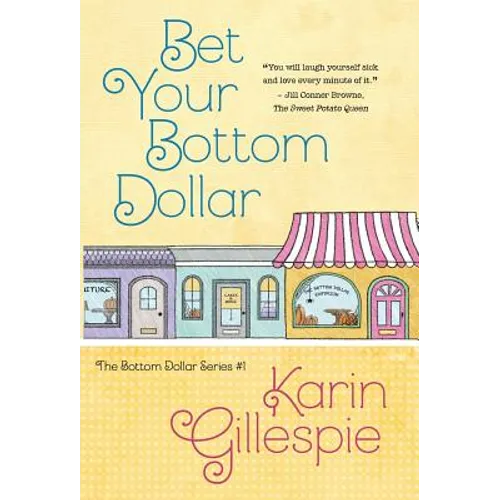 Bet Your Bottom Dollar