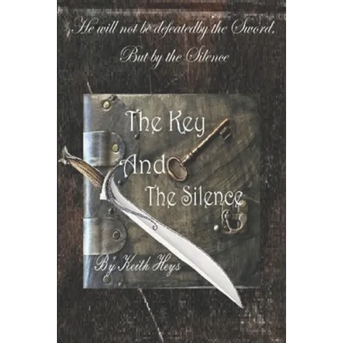 The Key And The Silence