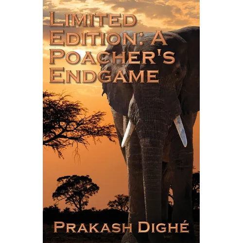 Limited Edition: A Poacher's Endgame