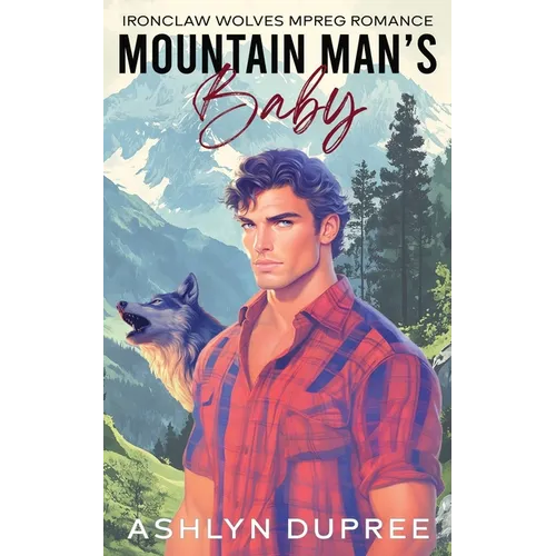 Mountain Man's Baby: An MPREG Romance