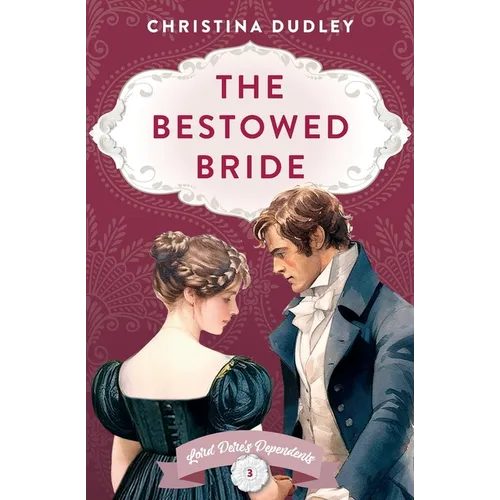 The Bestowed Bride