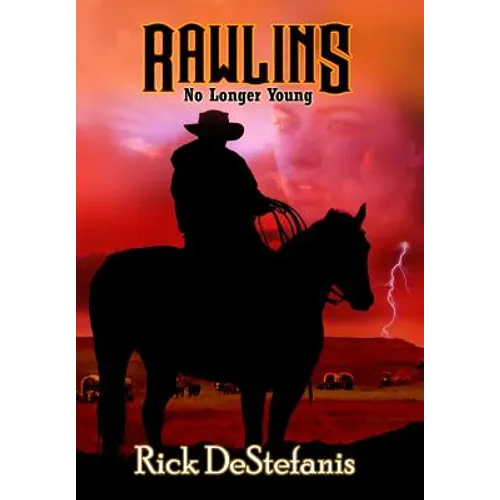 Rawlins, No Longer Young