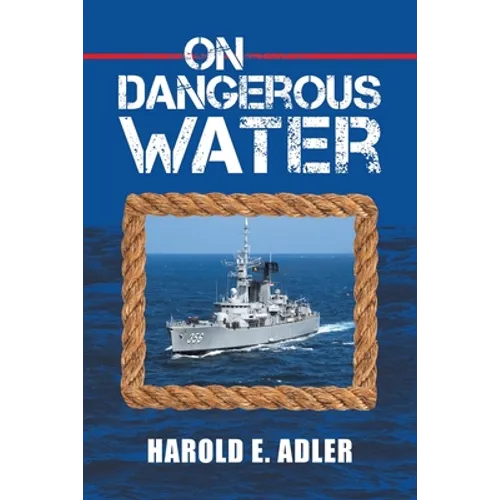 On Dangerous Water
