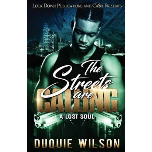 The Streets Are Calling: A Lost Soul