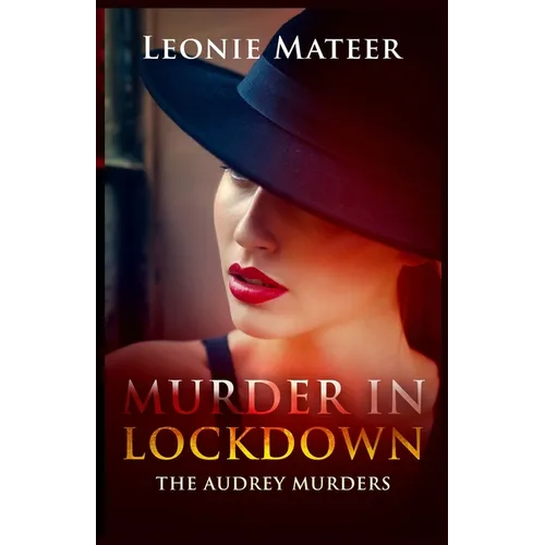 Murder in Lockdown: The Audrey Murders