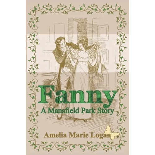 Fanny: A Mansfield Park Story