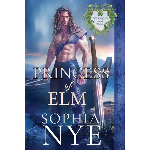 Princess of Elm: An Irish Medieval Historical Romance