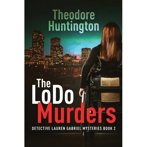 The LoDo Murders