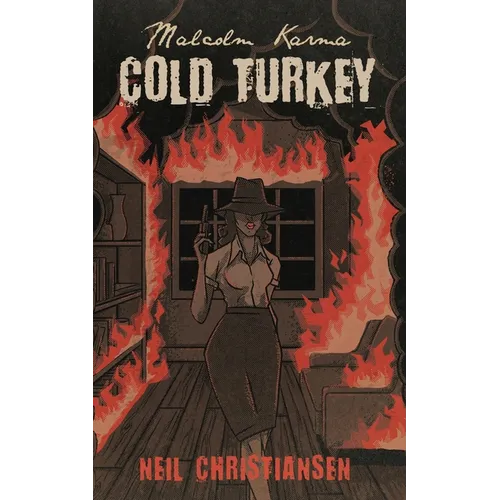 Malcolm Karma: Cold Turkey