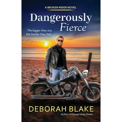 Dangerously Fierce