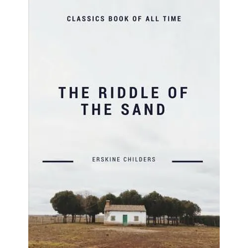 The Riddle of the Sands