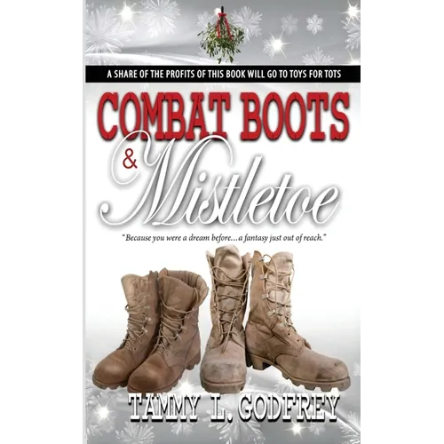 Combat Boots and Mistletoe