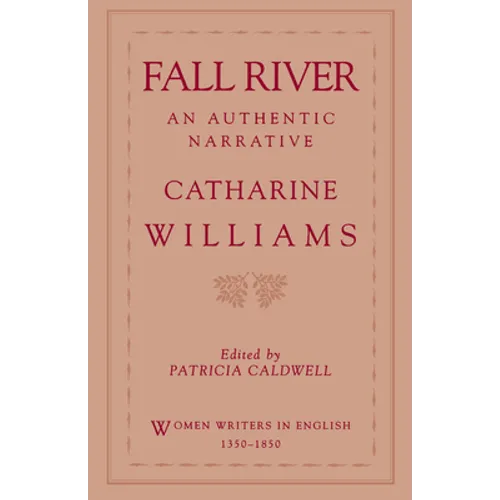 Fall River: An Authentic Narrative
