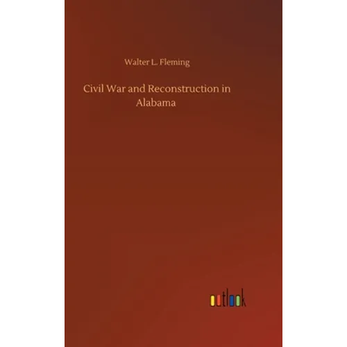 Civil War and Reconstruction in Alabama