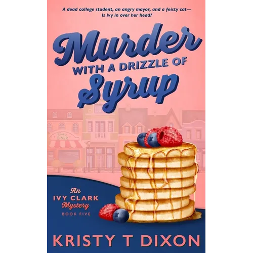 Murder With a Drizzle of Syrup