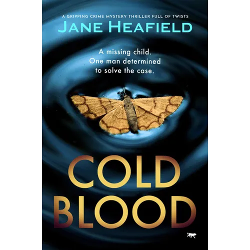 Cold Blood: A Gripping Crime Mystery Thriller Full of Twists