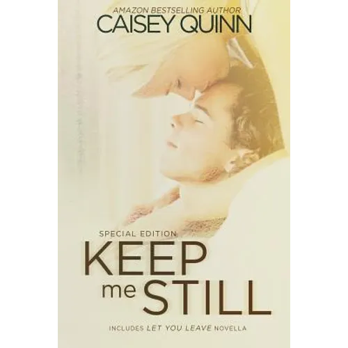 Keep Me Still: Special Edition