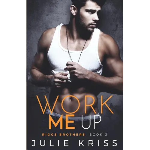 Work Me Up