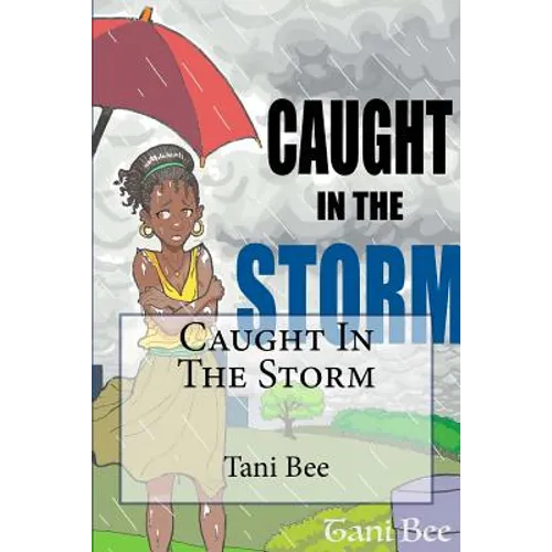 Caught in the Storm