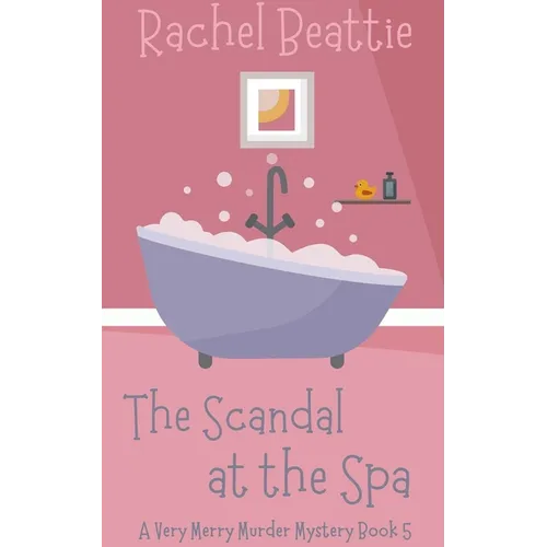 The Scandal at the Spa