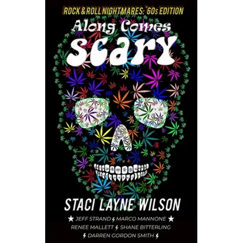 Rock & Roll Nightmares: Along Comes Scary: '60s Edition Short Stories