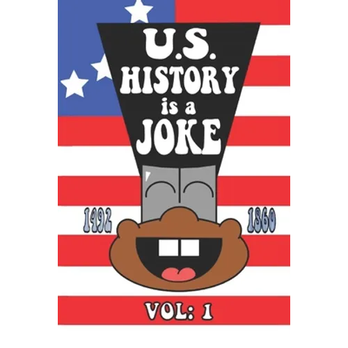 U.S. History is a Joke