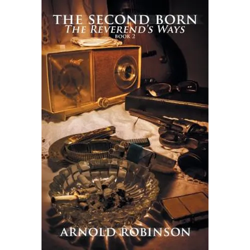 The Second Born: The Reverend'S Ways