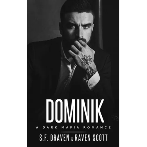 Dominik: A Dark Mafia Romance