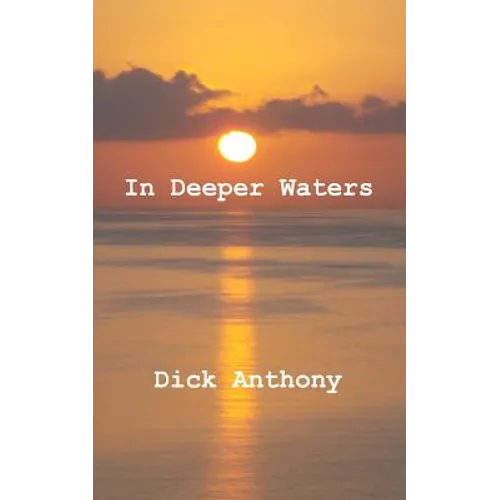 In Deeper Waters