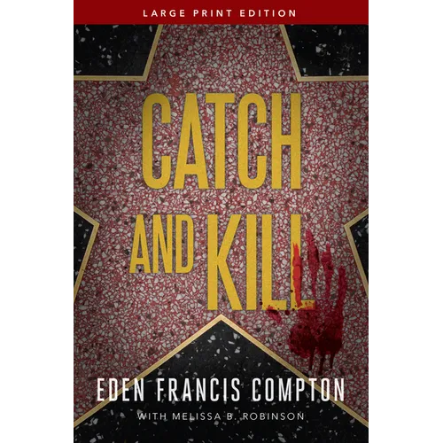 Catch and Kill