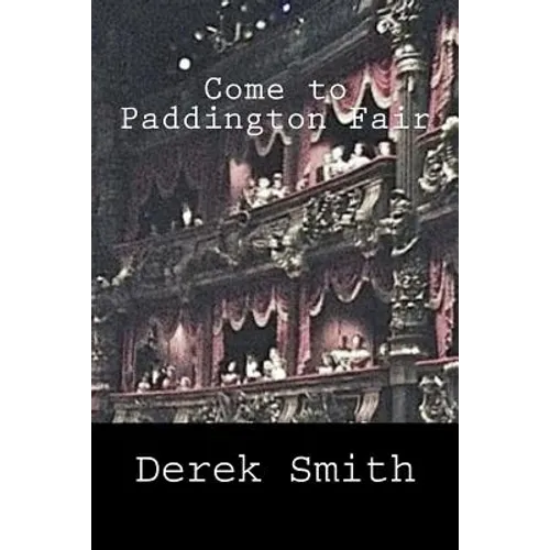 Come to Paddington Fair