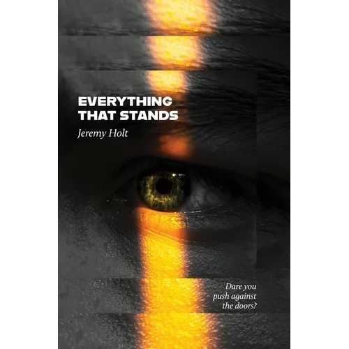Everything That Stands