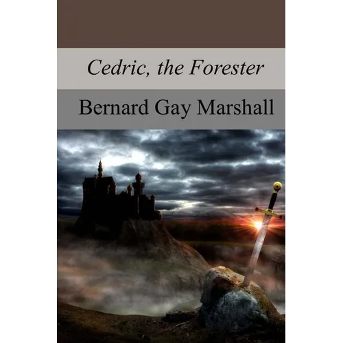 Cedric, the Forester