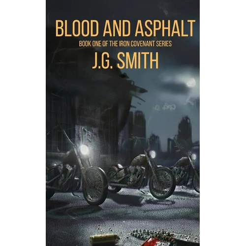 Blood and Asphalt
