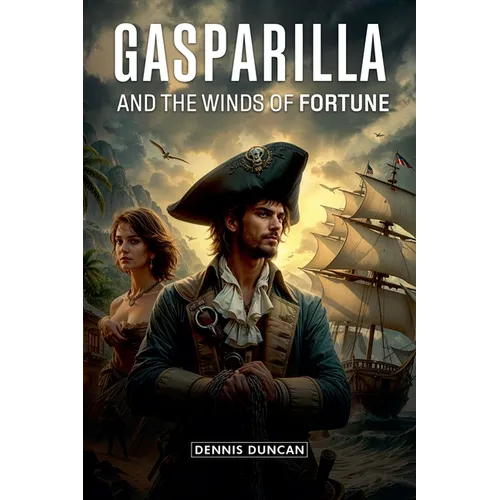 Gasparilla and The Winds of Fortune